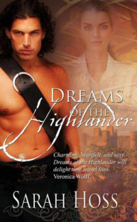 Hoss Sarah — Dreams Of The Highlander