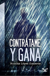 Nicolás López Cisneros — Contrátame y gana