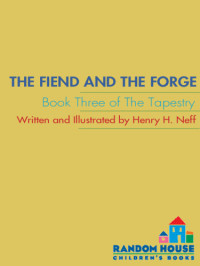 Neff, Henry H — The The Fiend and the Forge