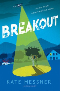 Kate Messner — Breakout