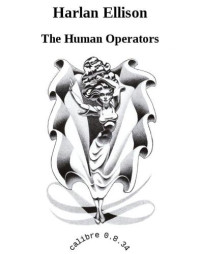 Ellison Harlan — The Human Operators