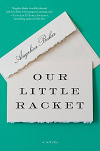 Angelica Baker — Our Little Racket