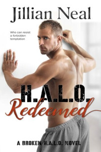 Jillian Neal — H.A.L.O. Redeemed (A Broken HALO Novel)