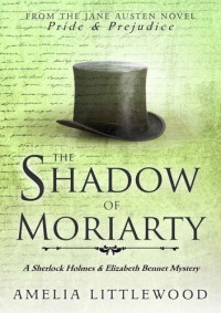Amelia Littlewood — The Shadow of Moriarty