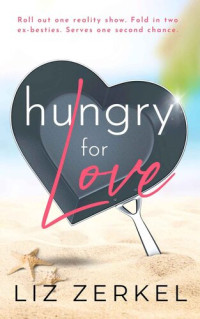 Liz Zerkel — Hungry for Love