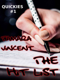 Vincent Tamara — The Hit List