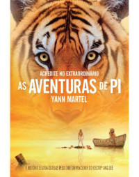 Martel Yann — As aventuras de Pi