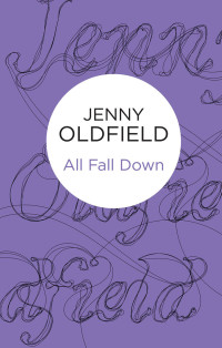 Oldfield Jenny — All Fall Down