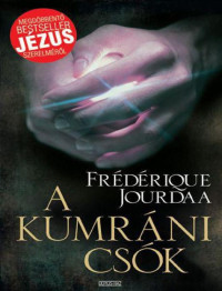 Frédérique Jourdaa — A kumráni csók