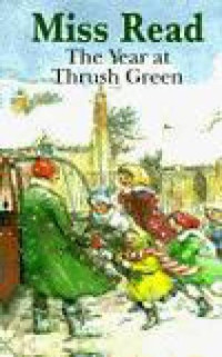Read Miss — The Year at Thrush Green