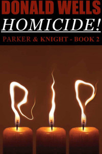 Wells Donald — Homicide!