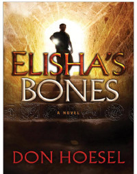 Hoesel Don — Elisha's Bones