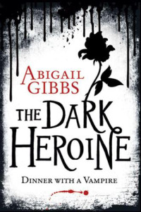 Gibbs Abigail — Dinner with a Vampire