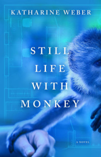 Weber Katharine — Still Life with Monkey