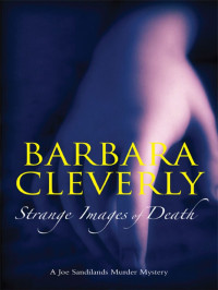 Cleverly Barbara — Strange Images of Death