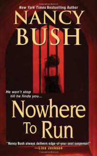 Bush Nancy — Nowhere to Run