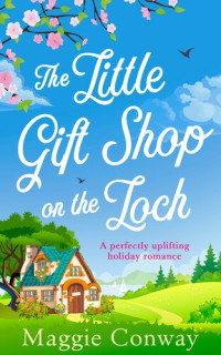 Maggie Conway — The Little Gift Shop on the Loch