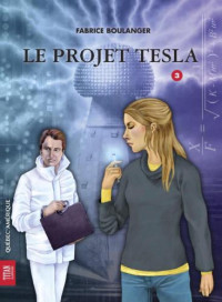 Boulanger Fabrice — Le projet Tesla