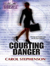 Carol Stephenson — Courting Danger