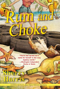 Sherry Harris — Rum and Choke