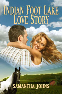 Johns Samantha — Indian Foot Lake Love Story (Love Story at Indian Foot Lake)