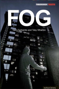 Tash Fairbanks; Toby Wharton — Fog