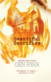 Gen Ryan — Beautiful Sacrifice