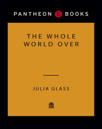 Glass Julia — The Whole World Over