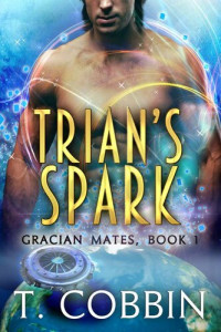 T. Cobbin — Trian's Spark