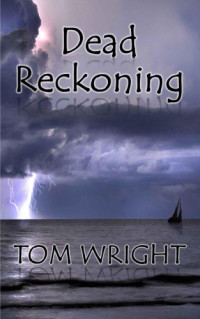 Wright Tom — Dead Reckoning