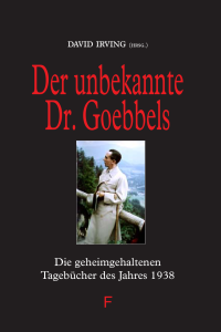 Irving David — Der unbekannte Dr. Goebbels