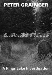 Peter Grainger — Missing Pieces