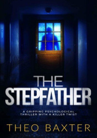 Theo Baxter — The Stepfather