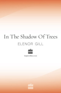 Gill Elenor — In the Shadow of the Trees