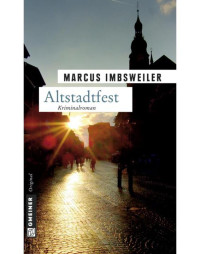 Imbsweiler Marcus — Altstadtfest