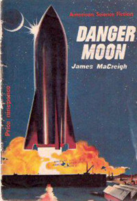 Pohl Frederik — Danger Moon
