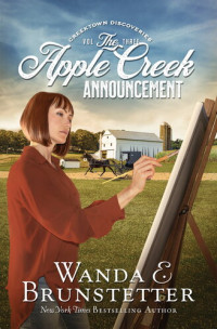 Wanda E. Brunstetter — The Apple Creek Announcement
