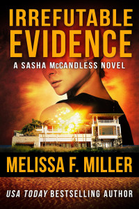 Miller, Melissa F — Irrefutable Evidence