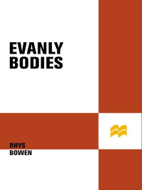 Rhys Bowen — Evanly Bodies (Constable Evans Mystery 10)