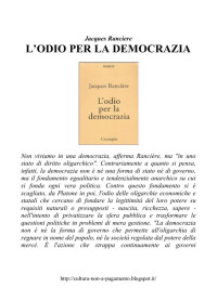 Rancière Jacque — L'odio per la democrazia