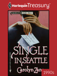 Carolyn Zane — Single in Seattle