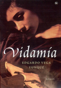 Yunqué, Edgardo Vega — Vidamía