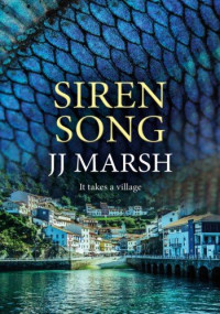 J.J. Marsh — Siren Song