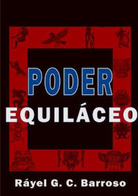 G Ráyel; Barroso C — Poder Equiláceo