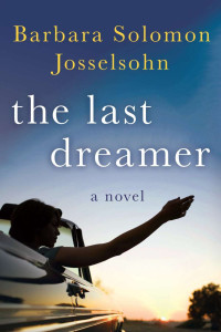 Josselsohn, Barbara Solomon — The Last Dreamer