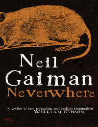 Neil Gaiman — Neverwhere