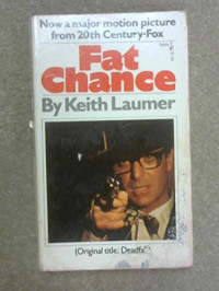 Keith Laumer — Fat Chance (Deadfall)