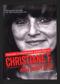 Felscherinow, Christiane Vera — Můj druhý život