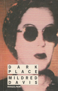 Davis Mildred — Dark place