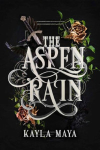 Kayla Maya — The Aspen Rain